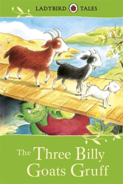 Ladybird Tales: The Three Billy Goats Gruff 9781409311065 Vera Southgate