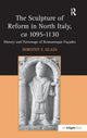 Book cover of: Sculpture of Reform in North Italy, ca 1095-1130. By: Dorothy F. Glass