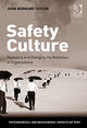 Book cover of: Safety Culture. By: John Bernard Taylor