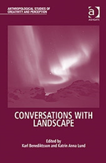 Book cover of: Conversations With Landscape. By: Karl Benediktsson