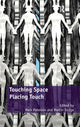 Book cover of: Touching Space, Placing Touch. By: Mark Paterson