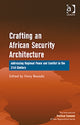 Book cover of: Crafting an African Security Architecture