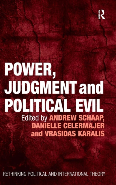 Book cover of: Power, Judgment and Political Evil. By: Andrew Schaap