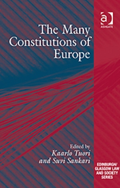 Book cover of: Many Constitutions of Europe. By: Kaarlo Tuori
