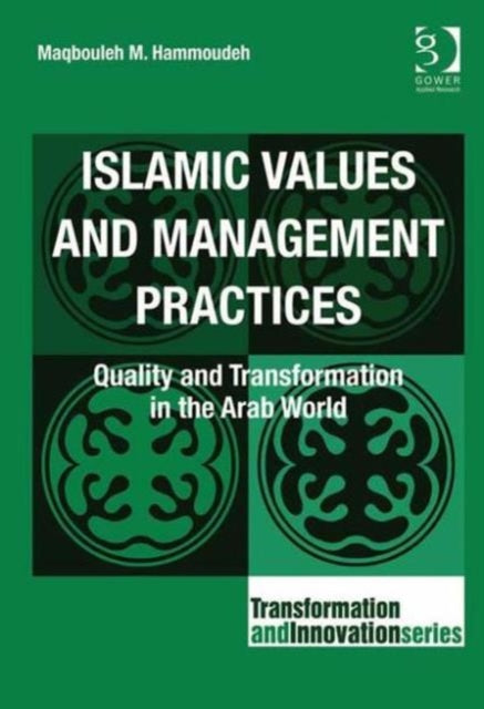 Book cover of: Islamic Values and Management Practices. By: Maqbouleh M. Hammoudeh