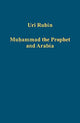 Book cover of: Muhammad the Prophet and Arabia. By: Uri Rubin