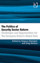 Book cover of: Politics of Security Sector Reform. By: Magnus Ekengren
