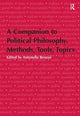 Book cover of: Companion to Political Philosophy. Methods, Tools, Topics. By: Antonella Besussi