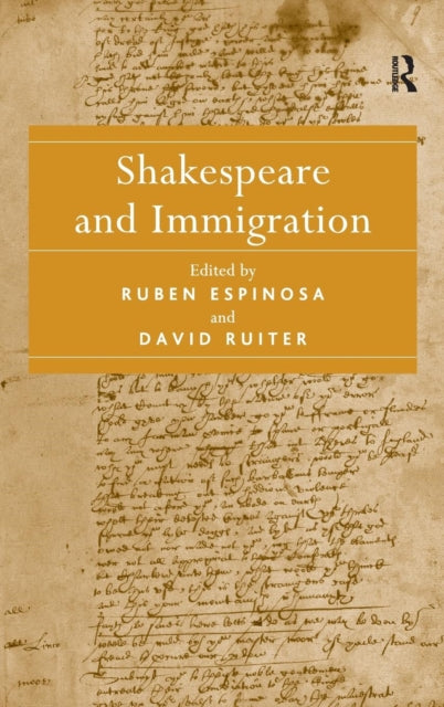 Book cover of: Shakespeare and Immigration. By: David Ruiter