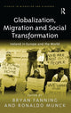 Book cover of: Globalization, Migration and Social Transformation. By: Bryan Fanning