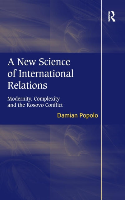 Book cover of: New Science of International Relations. By: Damian Popolo
