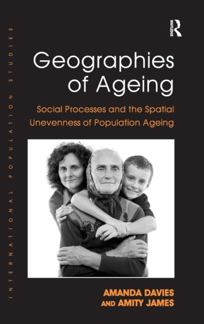 Book cover of: Geographies of Ageing. By: Amanda Davies