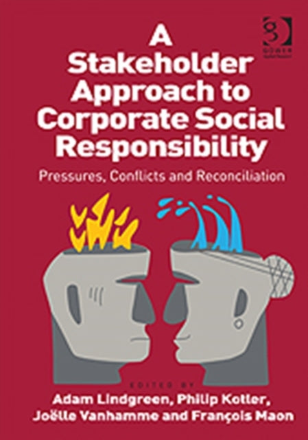 Book cover of: Stakeholder Approach to Corporate Social Responsibility. By: Adam Lindgreen