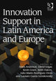 Book cover of: Innovation Support in Latin America and Europe. By: Keith Halco