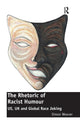 Book cover of: Rhetoric of Racist Humour. By: Simon Weaver