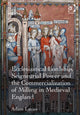 Book cover of: Ecclesiastical Lordship, Seigneurial Power and the Commercialization of Milling in Medieval England. By: Adam Lucas
