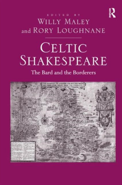 Book cover of: Celtic Shakespeare. By: Willy Maley