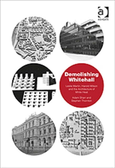 Book cover of: Demolishing Whitehall. By: Adam Sharr