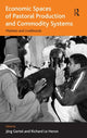 Book cover of: Economic Spaces of Pastoral Production and Commodity Systems. By: Jörg Gertel