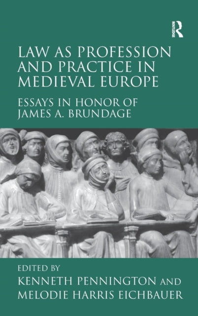 Book cover of: Law as Profession and Practice in Medieval Europe. By: Kenneth Pennington