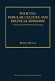 Book cover of: Policing, Popular Culture and Political Economy