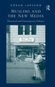 Book cover of: Muslims and the New Media. By: Göran Larsson