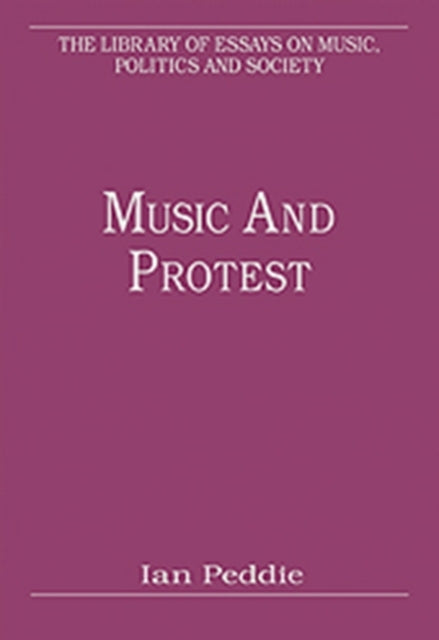 Book cover of: Music and Protest. By: Ian Peddie
