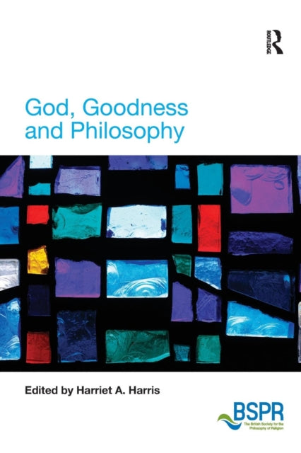 Book cover of: God, Goodness and Philosophy. By: Harriet A. Harris