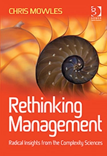 Book cover of: Rethinking Management. By: Chris Mowles