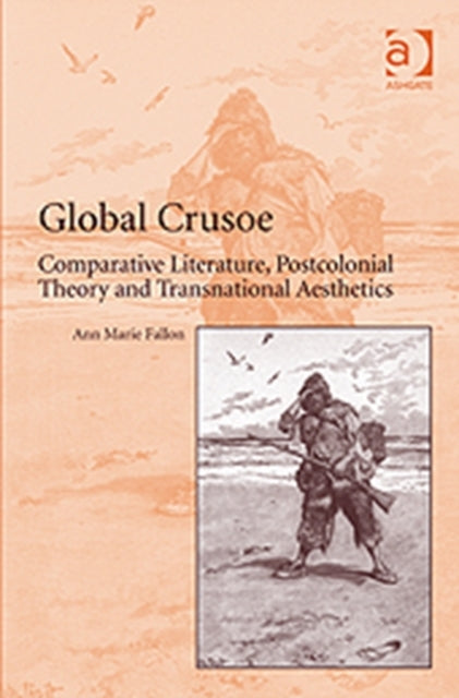 Book cover of: Global Crusoe. By: Ann Marie Fallon
