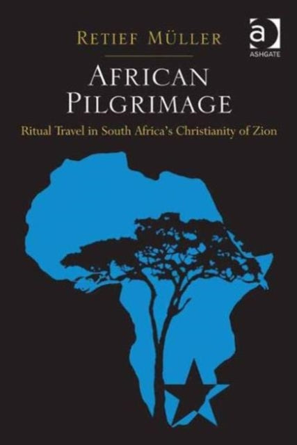Book cover of: African Pilgrimage. By: Retief Müller