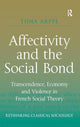 Book cover of: Affectivity and the Social Bond. By: Tiina Arppe