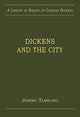 Book cover of: Dickens and the City. By: Jeremy Tambling