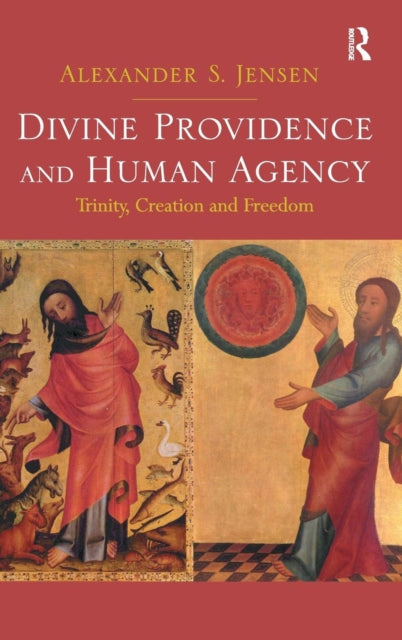 Book cover of: Divine Providence and Human Agency. By: Alexander S. Jensen