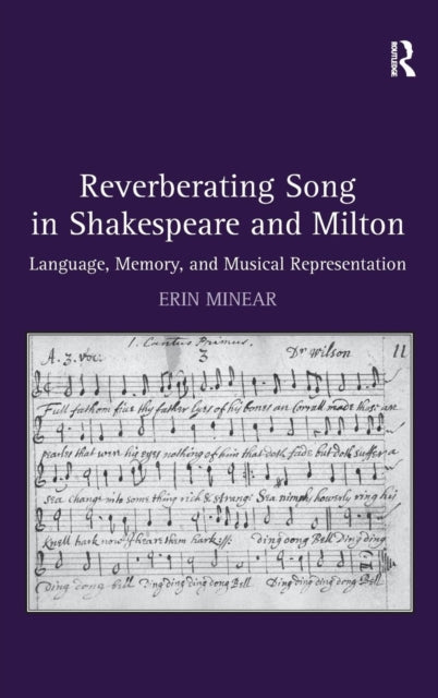 Book cover of: Reverberating Song in Shakespeare and Milton. By: Erin Minear