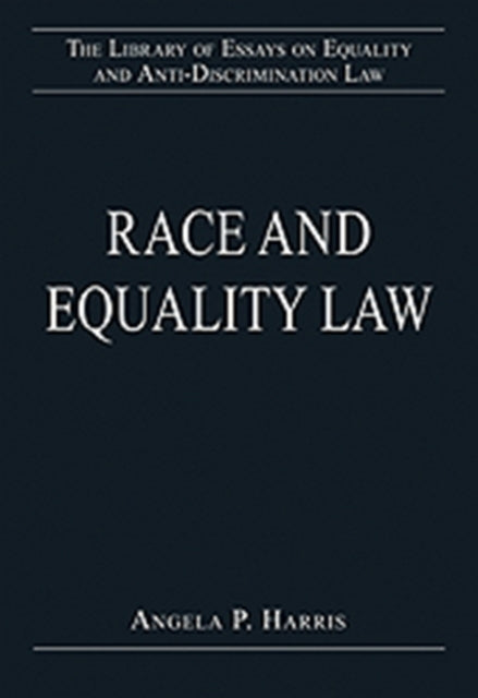 Book cover of: Race and Equality Law. By: Angela P. Harris
