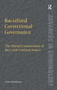 Book cover of: Racialized Correctional Governance. By: Claire Spivakovsky