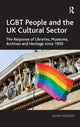 Book cover of: LGBT People and the UK Cultural Sector. By: John Vincent