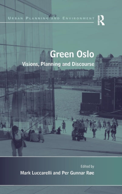 Book cover of: Green Oslo. By: Mark Luccarelli