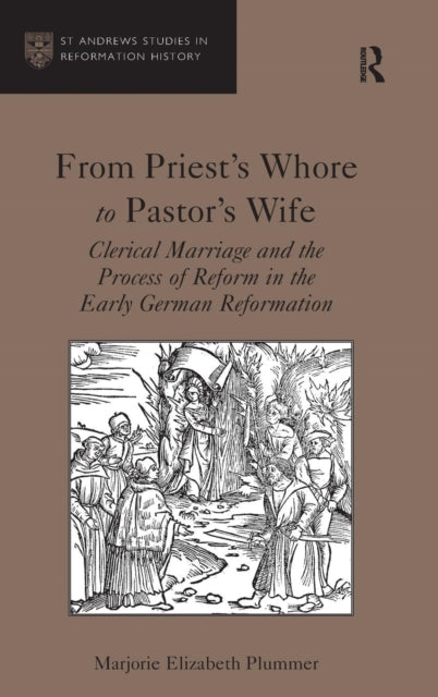 Book cover of: From Priest's Whore to Pastor's Wife. By: Marjorie Elizabeth Plummer