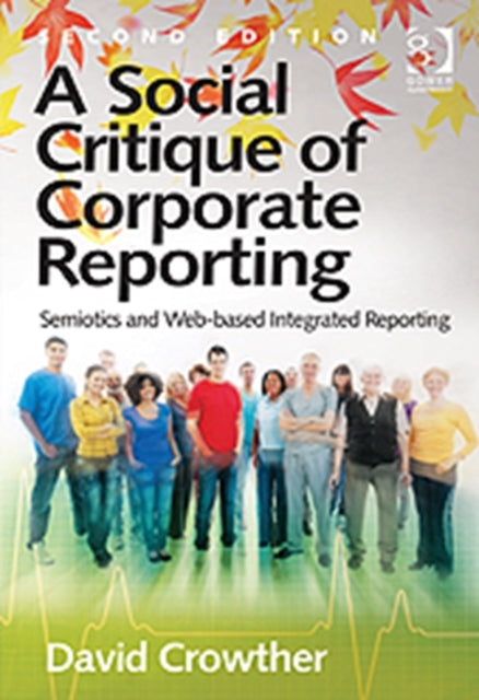 Book cover of: Social Critique of Corporate Reporting. By: David Crowther