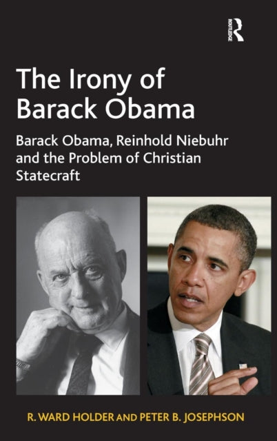 Book cover of: Irony of Barack Obama. By: R. Ward Holder