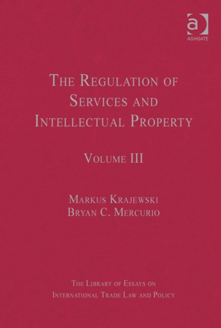Book cover of: Regulation of Services and Intellectual Property. By: Markus Krajewski