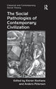 Book cover of: Social Pathologies of Contemporary Civilization. By: Kieran Keohane