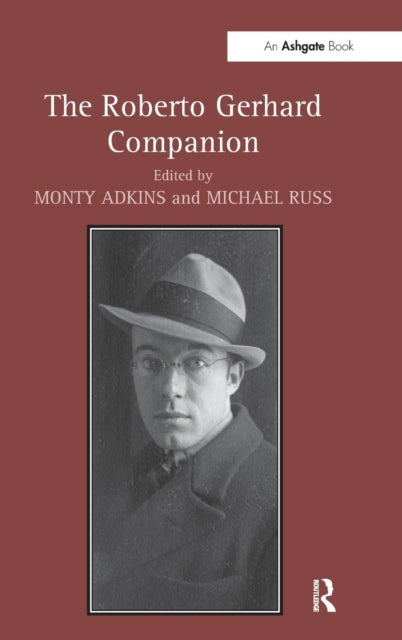 Book cover of: Roberto Gerhard Companion. By: Michael Russ