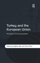 Book cover of: Turkey and the European Union. By: Çiğdem Nas