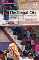 Book cover of: Illegal City. By: Ayona Datta
