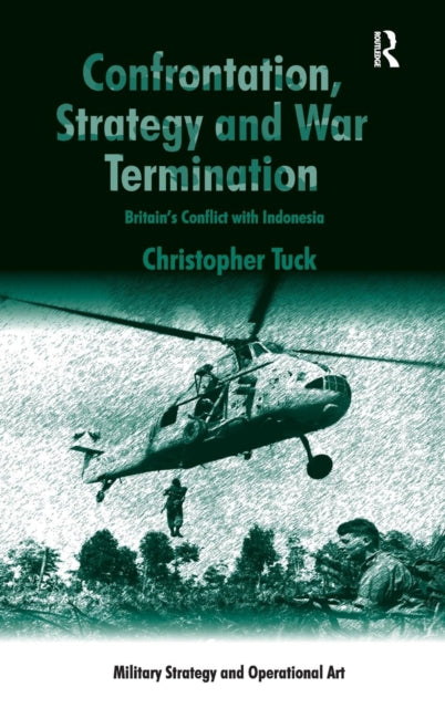 Book cover of: Confrontation, Strategy and War Termination. By: Christopher Tuck