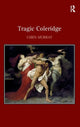 Book cover of: Tragic Coleridge. By: Chris Murray