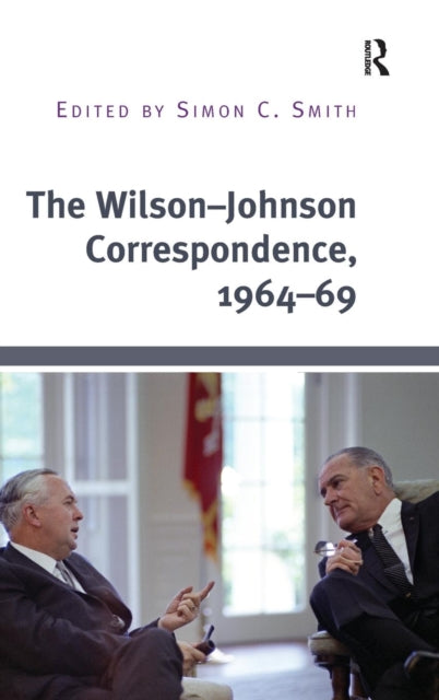 Book cover of: Wilson–Johnson Correspondence, 1964–69. By: Simon C. Smith
